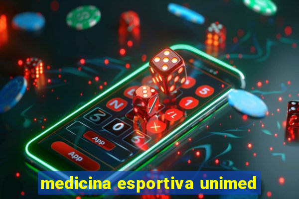 medicina esportiva unimed